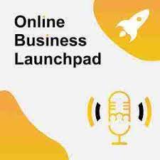 Online Business Launchpad Podcast