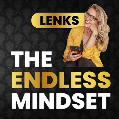 The Endless Mindset Podcast